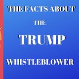 The Truth about the Trump Whistleblower