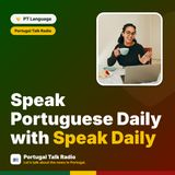 Speak Portuguese Daily with Speak Daily - Mika Tells All!