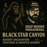 Black Star Canyon | Bigfoot Encounters, Sightings & Haunted Legends