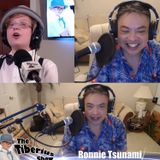 The Tiberius Show EP 225 Ronnie Tsunami