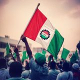 Labour Union Calls for a Minimum Wage of 154,000  Naira in Response to Increasing Hardship