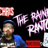 #161 Chris | Rained Out RantCast #Qanonshaman #j6