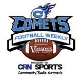 HOMECOMING 2024 Edition of #CometsFootballWeekly w/ Coach Scott Chadwick with player guest AK Crumel from Vinson's Pub+Eatery!! #WeAreCRN