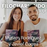Myriam Rodríguez y Javier Correa (Mentes inquietas) | #Filocharlando 59