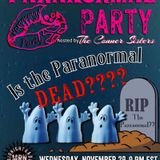 Is the Paranormal Dead??