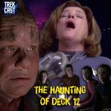 463: The Haunting of Deck 12 review! New Star Trek shows!?? Magic the Gathering set preview!
