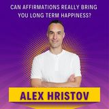 Can AFFIRMATIONS Really Bring You LONG TERM HAPPINESS?