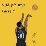 EP57 NBA pit stop - parte 1