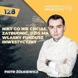 Jak okiełznać ŚWIATOWE GIEŁDY - Piotr Żółkiewicz