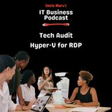 567 Tech Audit: Hyper-V for RDP