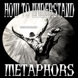 How to Understand Metaphors (2/12/26)
