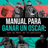 Manual para ganar un oscar: pon un nazi en tu pelicula