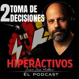 2- Toma de Decisiones en Déficit de Atención