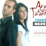 Anna Tatangelo e Federico Stragà: parliamo delle loro carriere e di Volere Volare, il brano che nel 2003 presentarono, in duetto, a Sanremo.