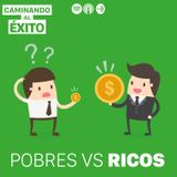 Pobres vs Ricos | ¿Por qué las cosas no son iguales?