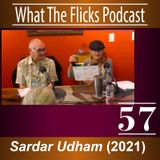 WTF 57 "Sardar Udham" (2021)