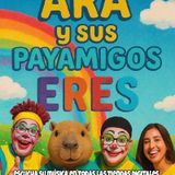 Kids niños el programa de Ara y sus payamigos- podcast y Radio tu voz, tu historia