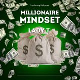 Episode 2 - Transforming Me Millionaire Mindset