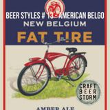 Beer Styles # 13 - American Belgo Style Ale