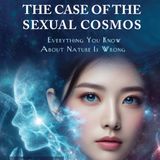 Rob McConnell Interviews - HOWARD BLOOM - The Case of the Sexual Cosmos: Everything You Know About Nature Is Wrong - HR  1