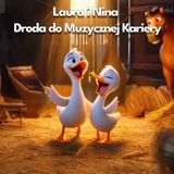 Laura i Nina - Droga do Muzycznej Kariery