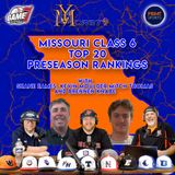 Missouri Class 6 Preseason Rankings Top 20 | YBMcast