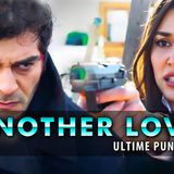 Another Love, Come Finisce: Un Amore Impossibile!