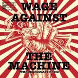 Wage Against the Machine