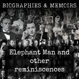 12 - Elephant Man and other reminiscences by Frederick Treves