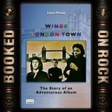 [EP 409] Paul McCartney & Wings: Why 'London Town' Deserves Another Listen with Luca Perasi