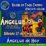 Oración del Angelus, de hoy Sábado 17 de Enero 2026. 