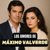 LSR T1. Rosa Exprés: Los amores de Máximo Valverde (agosto-septiembre 2025).