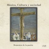 Momentos De La Pasion