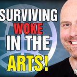 6165 Surviving Woke in the ARTS! CALL IN SHOW