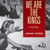 Author Ariane Torres - We Are The Kings