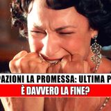 Ultima puntata La Promessa: è davvero la fine?