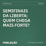 Libertadores: será que teremos surpresa? Confira o debate!