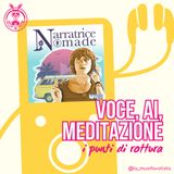 Voce, AI e Meditazione: i punti di rottura