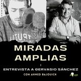 MIRADAS AMPLIAS I - GERVASIO SÁNCHEZ