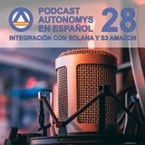 Autonomys en Español #28 - Integración Solana y S3 Amazon