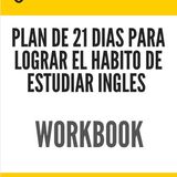 Plan 21 dias para crear el habito de estudiar el ingles - Languz