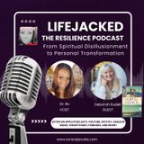From Spiritual Disillusionment to Personal Transformation w/ Deborah Rudell