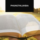 Phungthlukbia 21 - 31