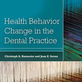 Health Behavior Change in the Dental Practice
