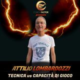 Episodio 174: Tecnica vs capacità di gioco - Prof. Attilio Lombardozzi
