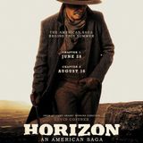 Enjoy The HD View Of Horizon: An American Saga - Chapter 1