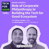 S2E5 Role of Corporate Philanthropy in Building the Tech for Good Ecosystem, with Victor Cordon, Okta