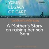 A Mother’s Story on Raising Her Son Sam