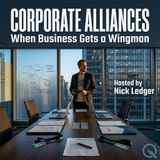 Corporate Alliances - Why Your CEO Swiped Right Instead of Buying the Whole Bar