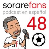 Podcast Sorare Fans 48. Último roadmap del año de Sorare y Rivals con SorareBuji